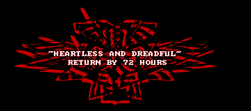 Heartless & Dreadful : Return By 72 Hours