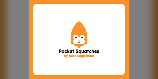 Cover image for Pocket Squatches: A Chaotic Cryptid TTRPG