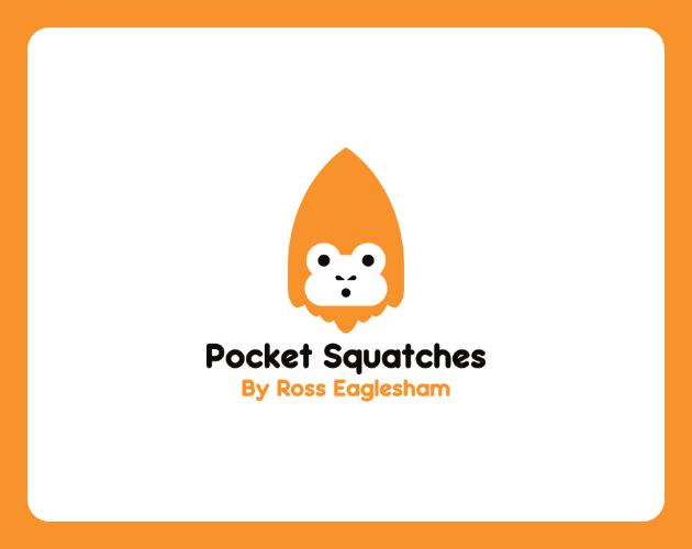 Cover image for Pocket Squatches: A Chaotic Cryptid TTRPG