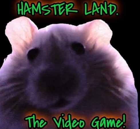 HAMSTERLAND! EARLY RELEASE IN DEV!