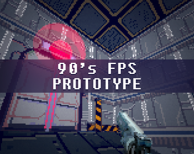 Cover image for 90's FPS Prototype