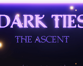 Dark Ties - The Ascent