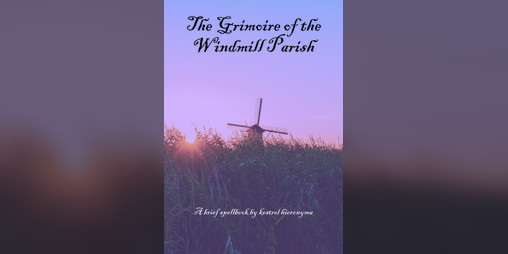 Cover image for Grimoire of the Windmill Parish