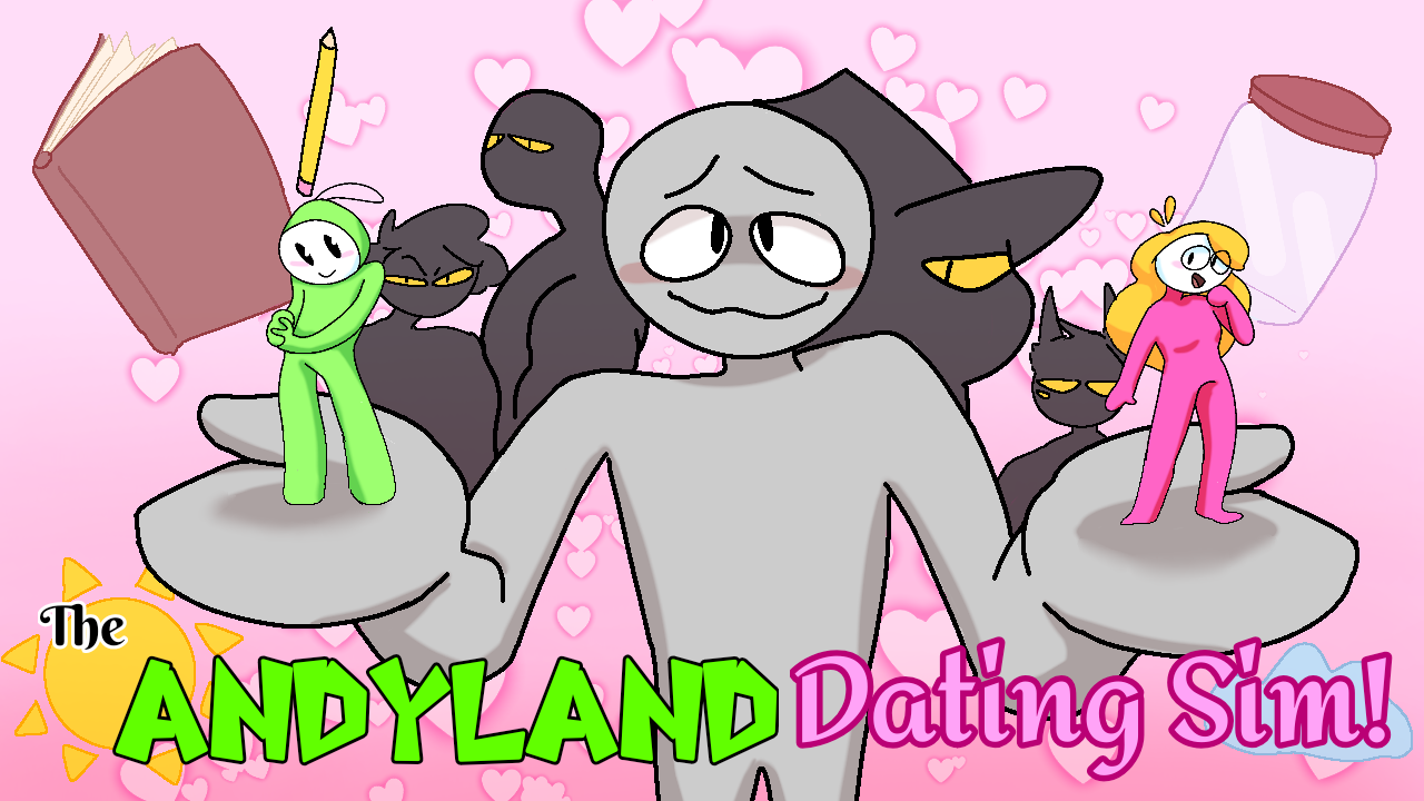 Cover image for The Andyland Dating Simulator!