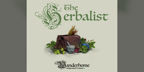 Cover image for The Herbalist: Wanderhome Playbook