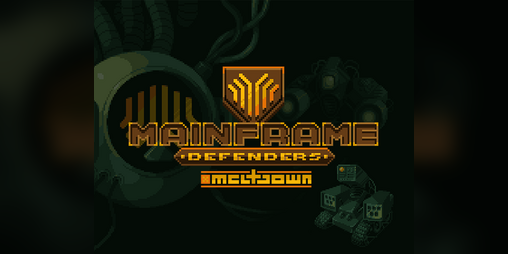 Cover image for Mainframe Defenders: Metldown