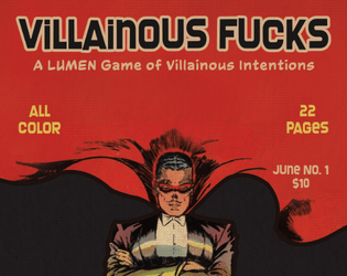 Villainous Fucks   - A LUMEN Game of Villainous Intentions 