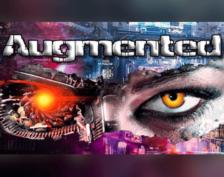 Augmented   - A cyberpunk action RPG 