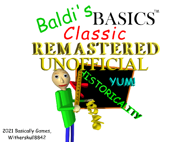 Baldi's Basics Classic Remastered Remastered by Not So Studios