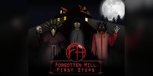 forgotten hill first steps