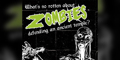 Cover image for What's So Rotten About Zombies Defending An Ancient Temple