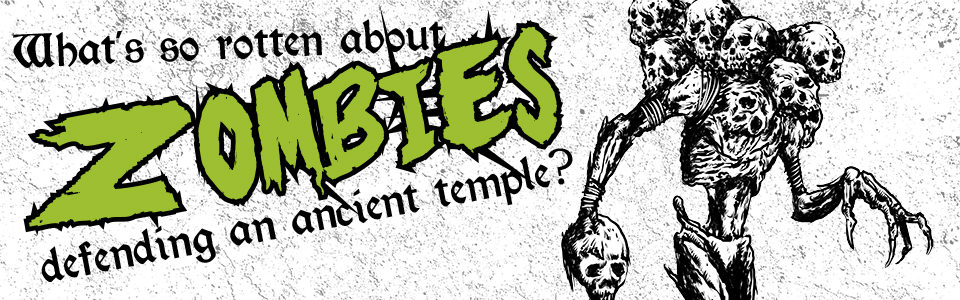 What's So Rotten About Zombies Defending An Ancient Temple