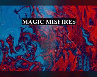Magic Misfires  