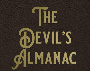The Devil's Almanac   - Devil's Bargains for Blades in the Dark 