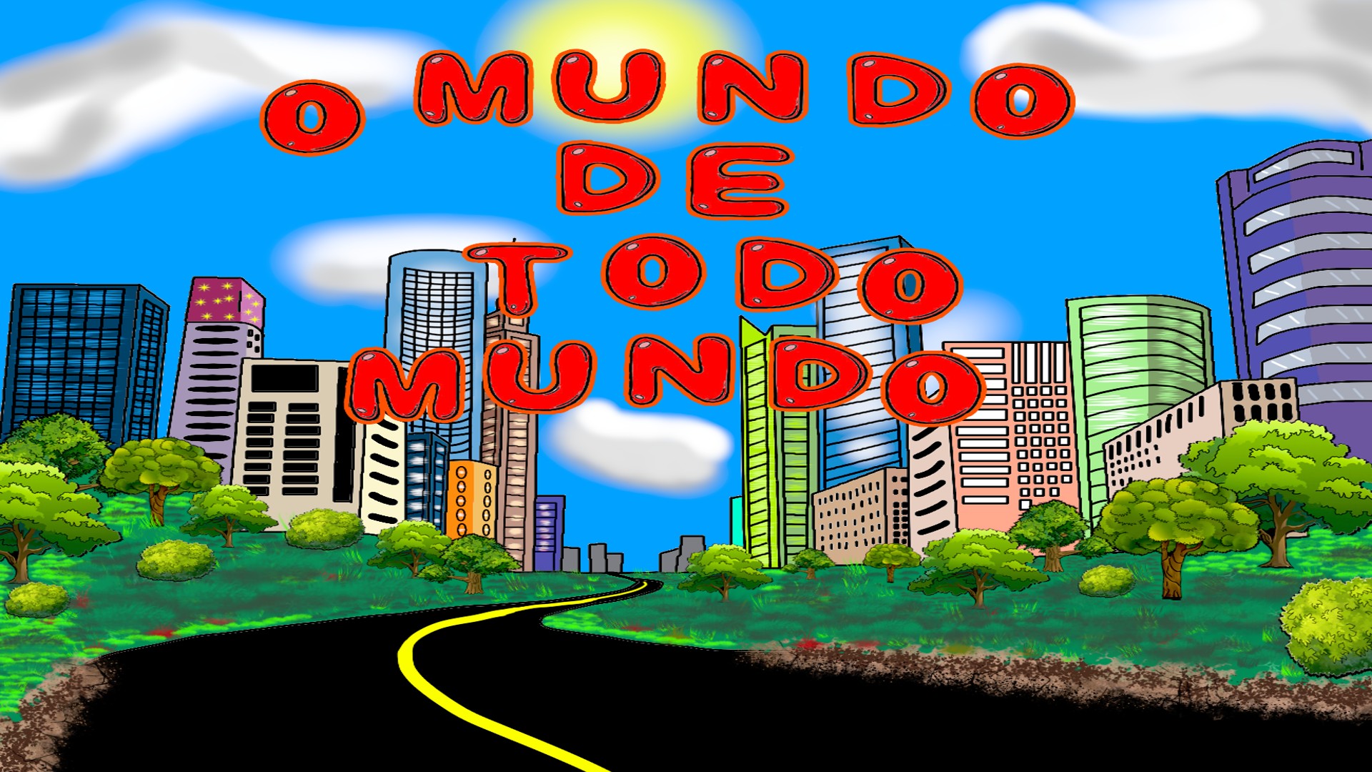 O Mundo de Todo Mundo