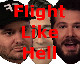 Flight Like Hell