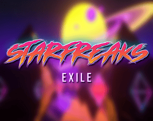 Starfreaks: Exile