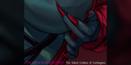 Cover image for The Little Black Bestiary: The Salted Cookies of Carthaginia