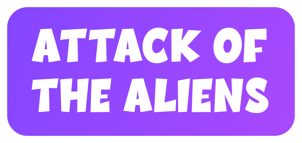 Attack of the Aliens