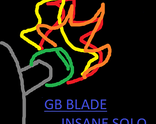 GB BLADE:THE INSANE SOLO
