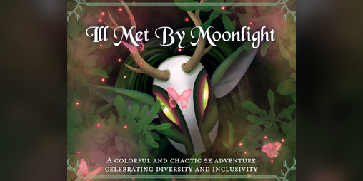 Cover image for Ill Met By Moonlight