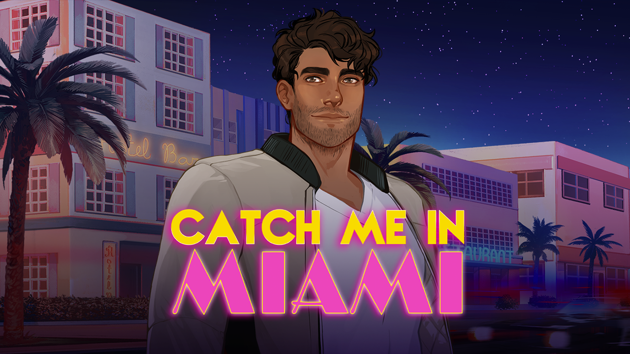 Catch Me In Miami