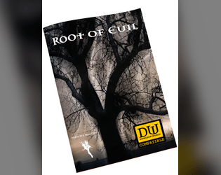 Root of Evil - Dungeon World Compatible  