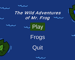 The Wild Adventures of Mr. Frog