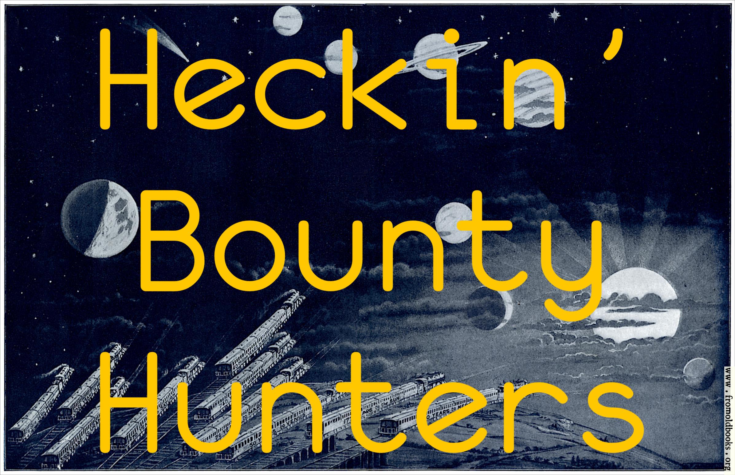 Heckin' Bounty Hunters