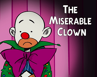The Miserable Clown (re-upload)
