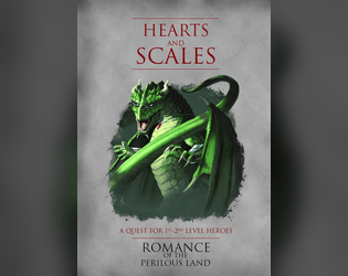 Hearts and Scales: A Romance of the Perilous Land Quest  