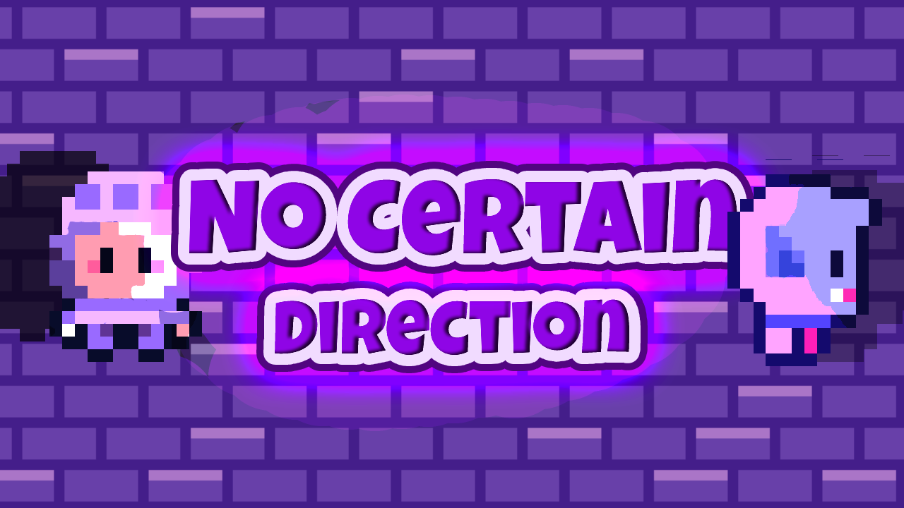 No Certain Direction