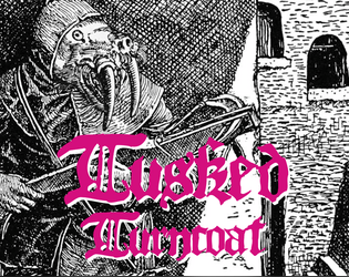 Tusked Turncoat  