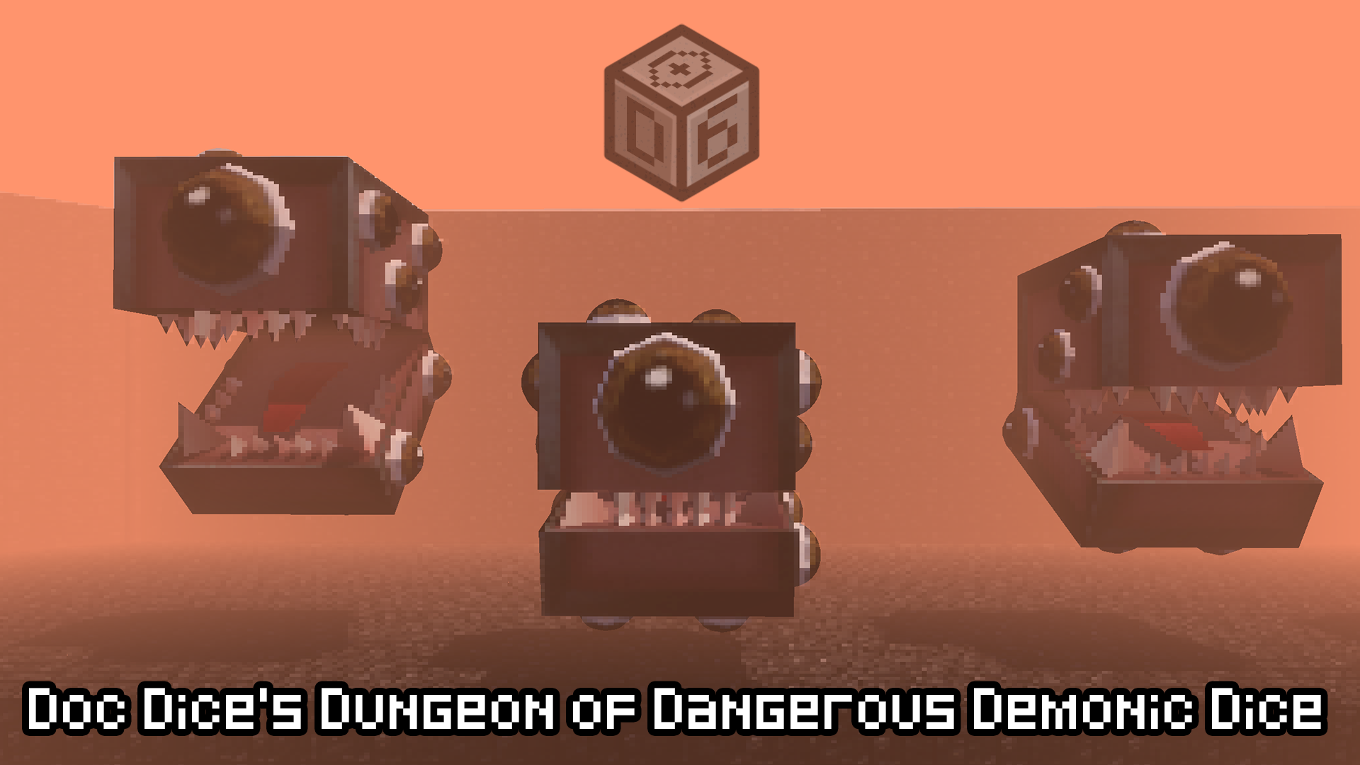 D6: Doctor Dice’s Dungeon of Dangerous Demonic Dice (minijam83)