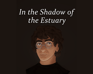 In the Shadow of the Estuary