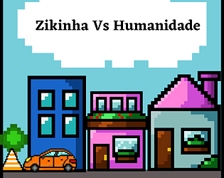 Zikinha vs Humanidade