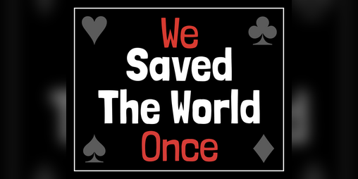 Cover image for We Saved The World Once