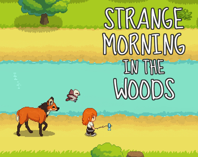 Strange Morning in the Woods