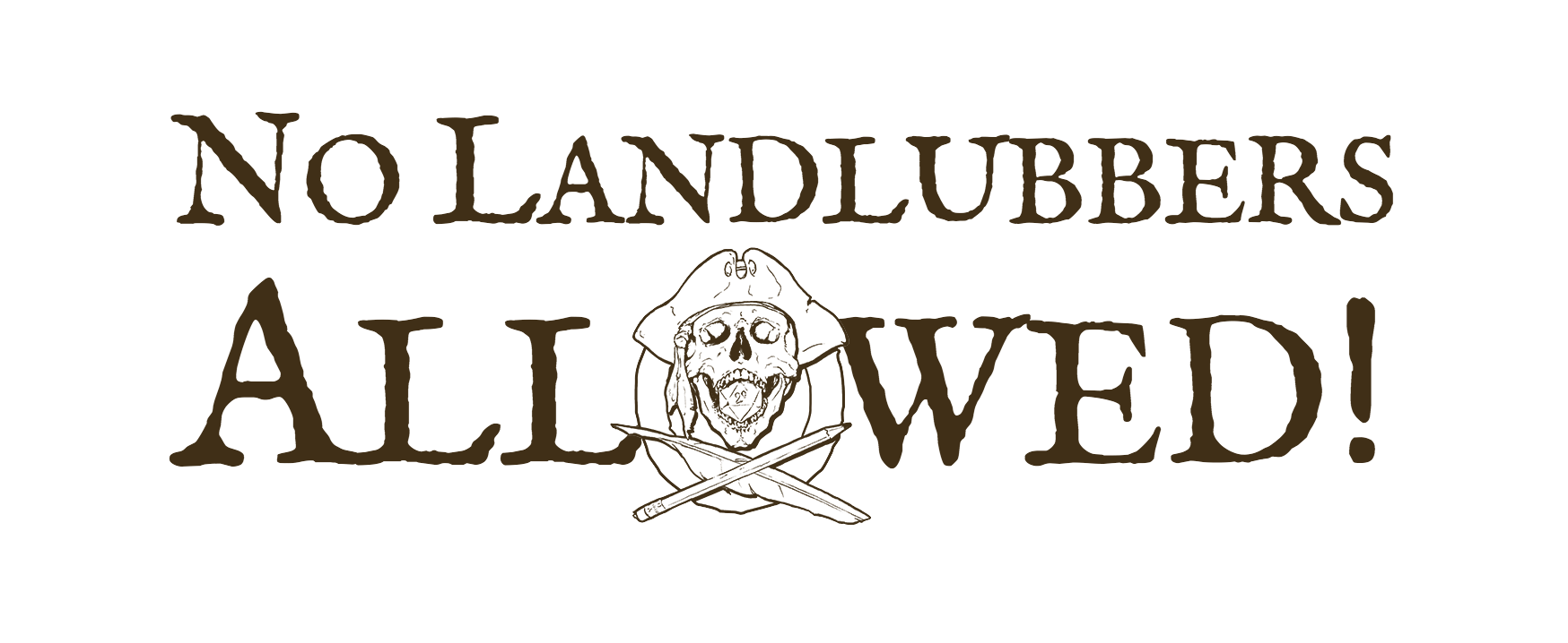 No Landlubbers Allowed!