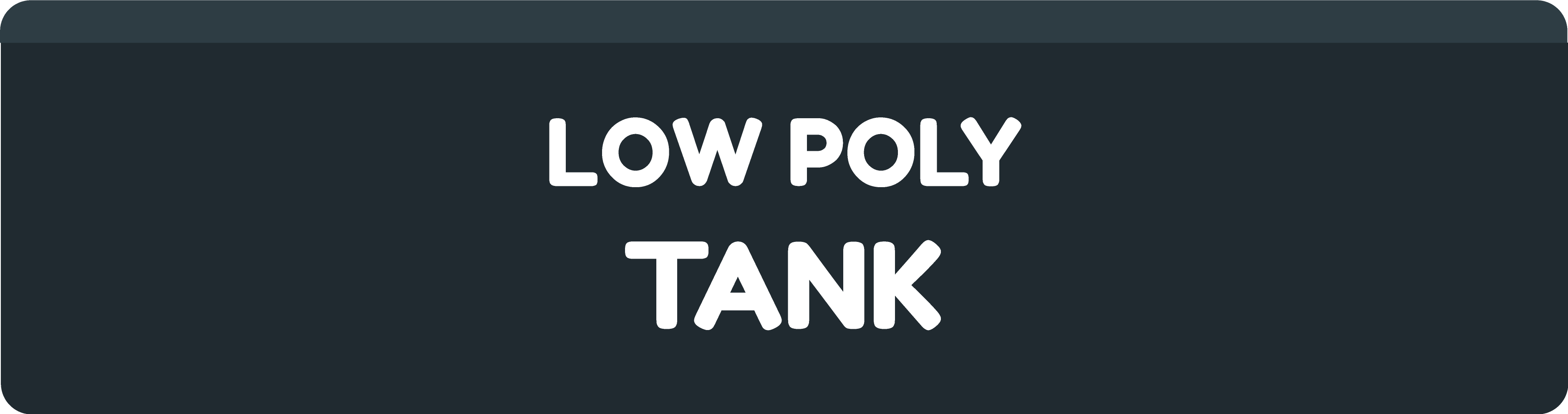 Lowpoly Tank