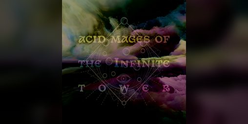 Cover image for Acid Mages of the Infinite Tower