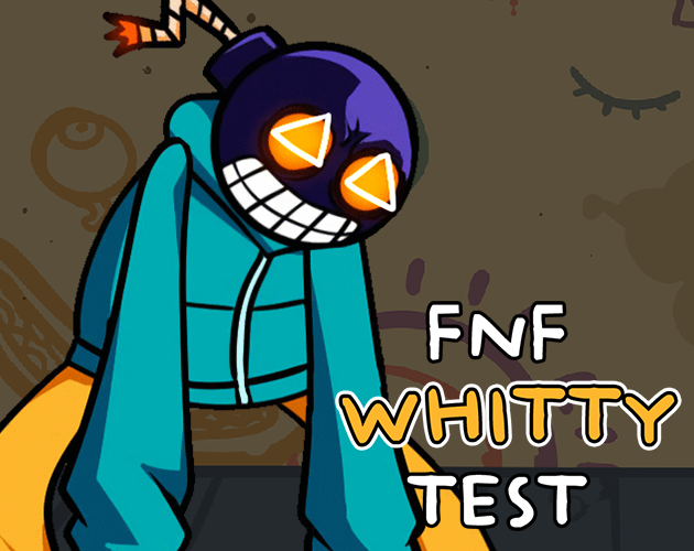 Fnf Whitty Test - Fnf Test Games