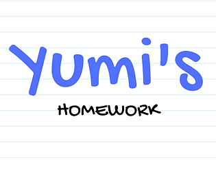 Yumi's Homework