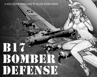 B17 Bomber Defense; A solitaire dice & cardgame  