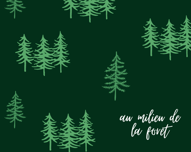 Au milieu de la forêt