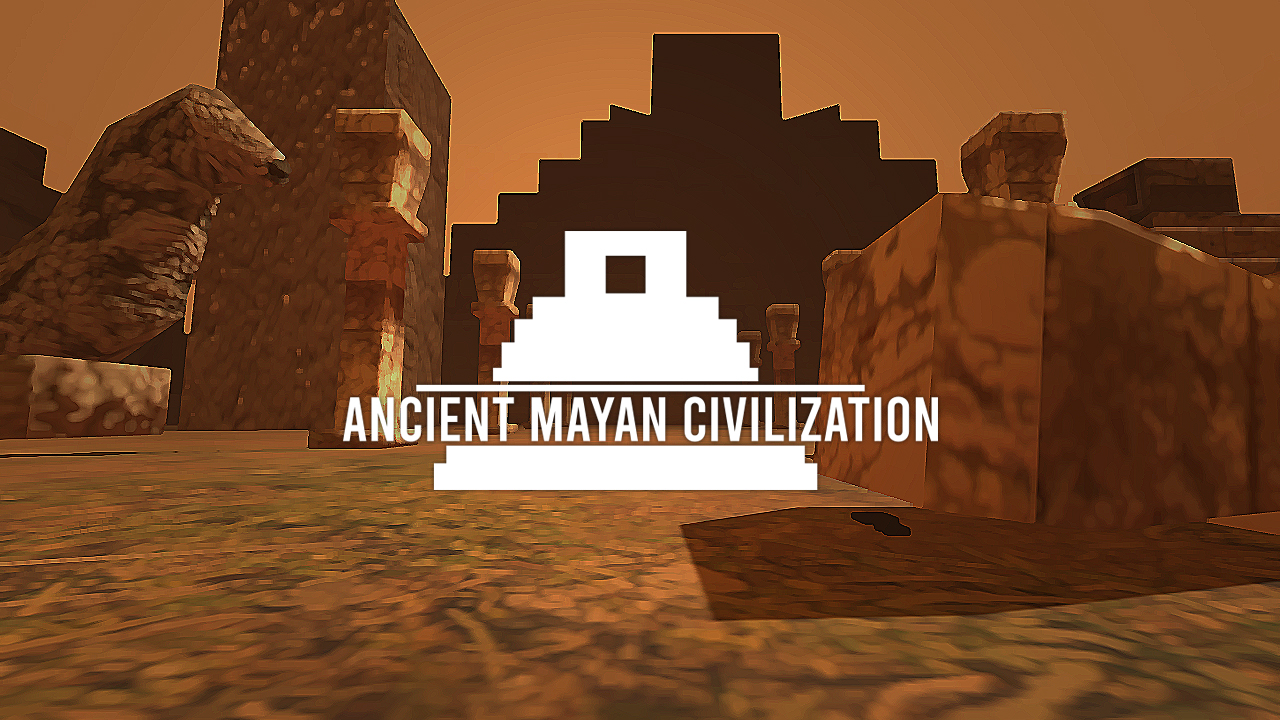 Ancient Mayan Civilization (1.3)