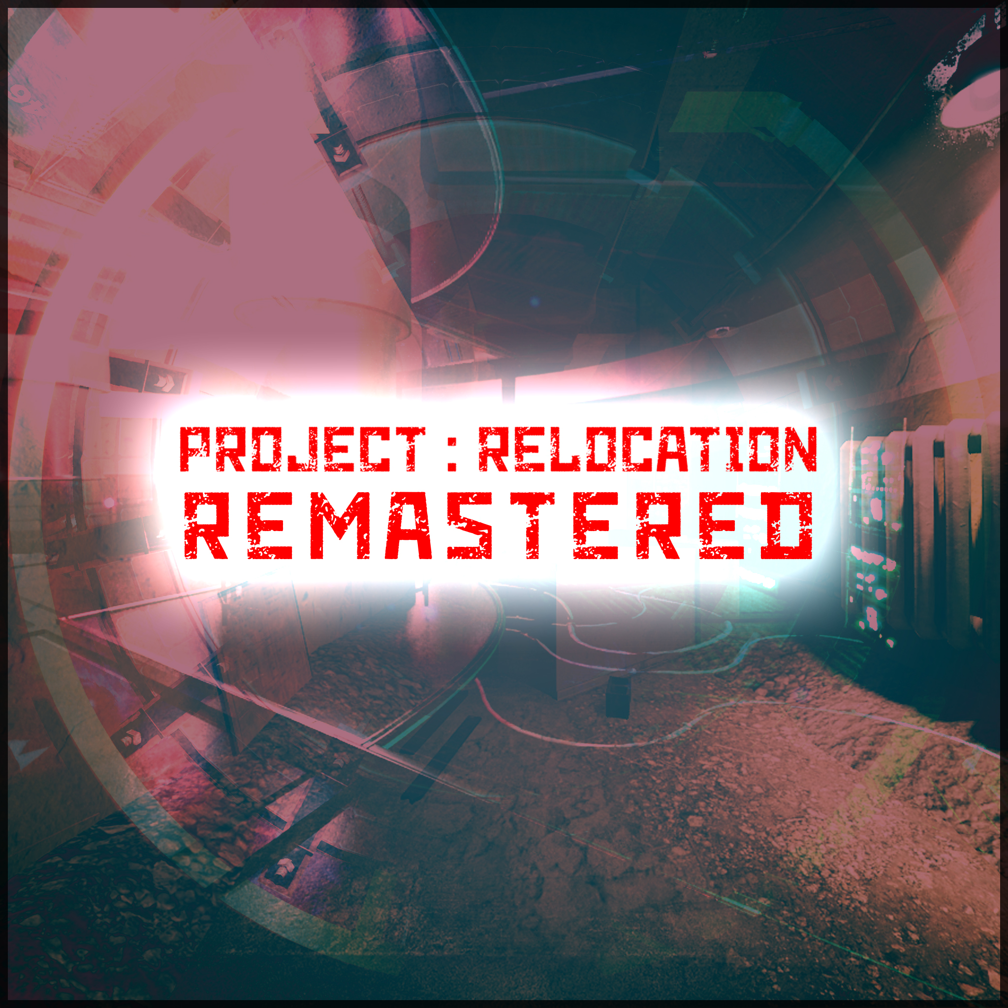 Project : Relocation [REMASTER UPDATE]