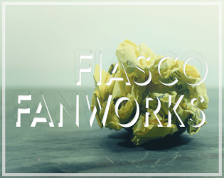 FIASCO FANWORKS   - Custom Fiasco Playsets and Tools 