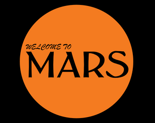 Welcome to MARS   - A pocket-sized system agnostic space horror on far-future Mars 