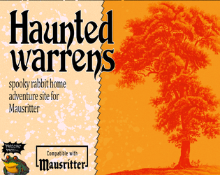 Haunted warrens   - Spooky rabbit home for Mausritter 